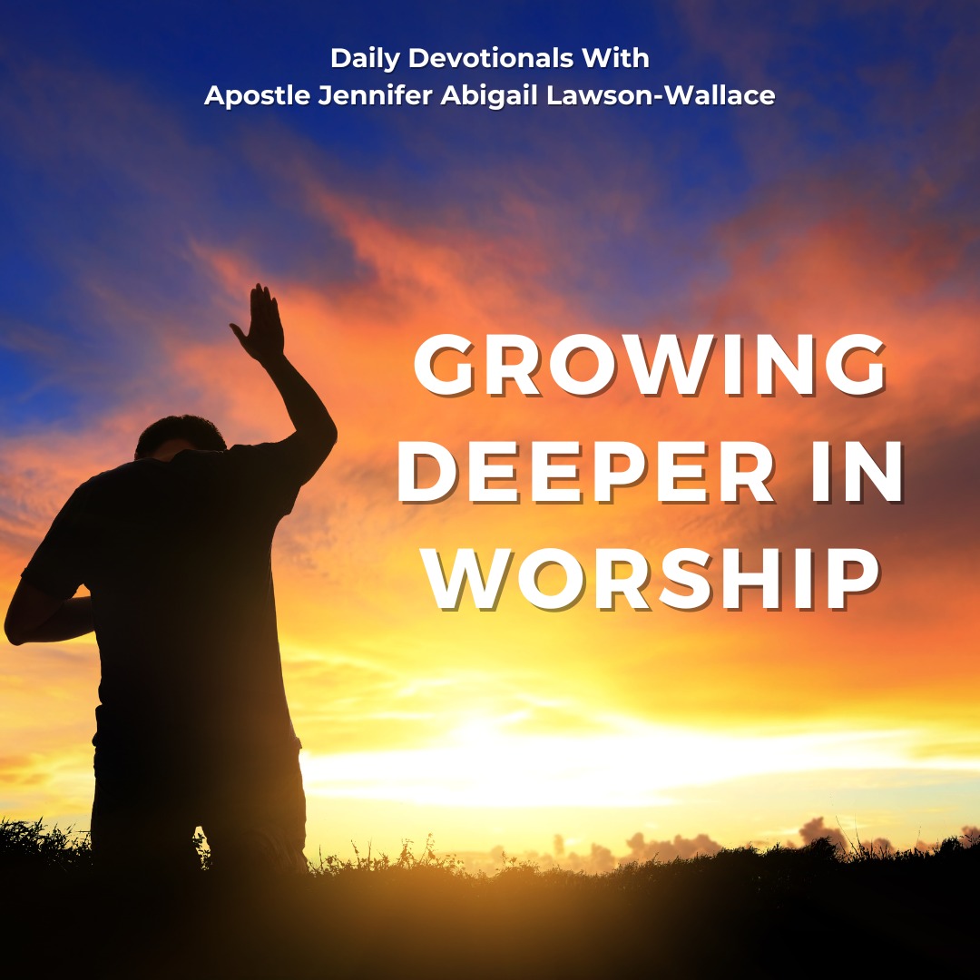 Growing Deeper In Worship (15)